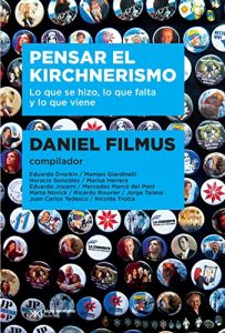 Baixar Pensar el kirchnerismo: Lo que se hizo, lo que falta y lo que viene (Singular) pdf, epub, eBook