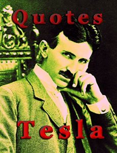 Baixar Quotes by Nikola Tesla (English Edition) pdf, epub, eBook