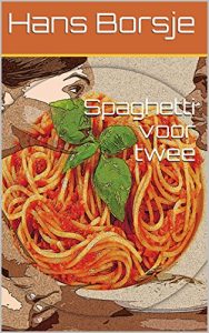 Baixar Spaghetti voor twee (Dutch Edition) pdf, epub, eBook