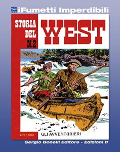 Baixar Storia del West n. 2 (iFumetti Imperdibili): Gli avventurieri, Storia del West n. 2, agosto 1984 pdf, epub, eBook