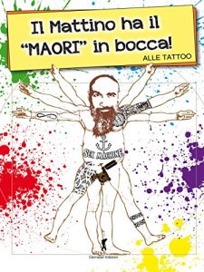 Baixar Il mattino ha il maori in bocca (Damster – Scriptor, narrativa italiana) pdf, epub, eBook
