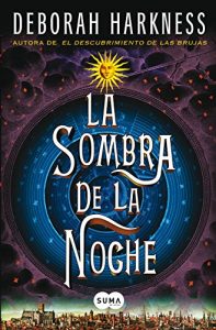 Baixar La sombra de la noche (El descubrimiento de las brujas 2) pdf, epub, eBook