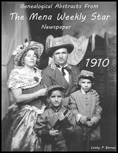 Baixar Genealogical Abstracts From The Mena Weekly Star Newspaper, 1910 (English Edition) pdf, epub, eBook