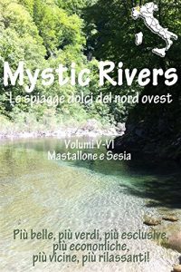 Baixar Mystic Rivers – Mastallone e Sesia pdf, epub, eBook