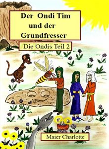 Baixar Der Ondi Tim und der Grundfresser (Die Ondis 2) (German Edition) pdf, epub, eBook