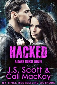 Baixar Hacked ~ A Dark Horse Novel (Dark Horse Series Book 2) (English Edition) pdf, epub, eBook