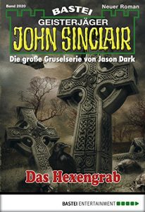 Baixar John Sinclair – Folge 2020: Das Hexengrab (German Edition) pdf, epub, eBook