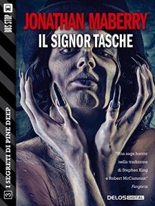 Baixar Il signor Tasche: Pine Deep 3 (I segreti di Pine Deep) pdf, epub, eBook
