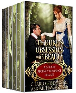 Baixar The Duke’s Obsession with Beauty: 6 Book Regency Romance Box Set (English Edition) pdf, epub, eBook