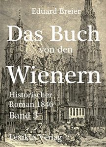 Baixar Das Buch von den Wienern. Band 3 (Wien / Wiener) (German Edition) pdf, epub, eBook
