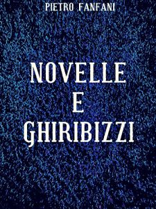Baixar Novelle e ghiribizzi (Italian Edition) pdf, epub, eBook