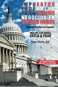 Baixar Impuestos Federales  Para Pequenos Negocios En  Estados Unidos (Spanish Edition) pdf, epub, eBook