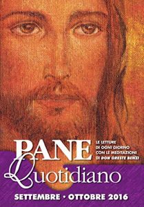 Baixar Pane Quotidiano Settembre – Ottobre 2016: Le letture di ogni giorno commentate da Don Oreste Benzi pdf, epub, eBook