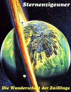 Baixar Die Wanderschaft der Zwillinge (Sternenzigeuner 60) (German Edition) pdf, epub, eBook