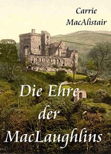Baixar Die Ehre der MacLaughlins (German Edition) pdf, epub, eBook