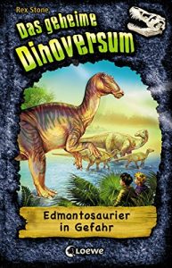 Baixar Das geheime Dinoversum 6 – Edmontosaurier in Gefahr (German Edition) pdf, epub, eBook
