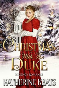 Baixar Christmas with The Duke: (Regency Romance) (English Edition) pdf, epub, eBook