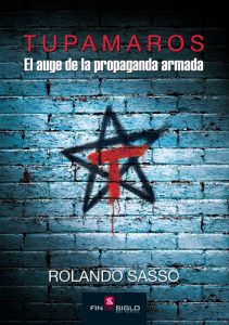 Baixar Tupamaros: El auge de la propaganda armada (Spanish Edition) pdf, epub, eBook