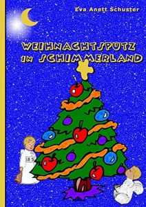 Baixar WEIHNACHTSPUTZ IN SCHIMMERLAND (German Edition) pdf, epub, eBook