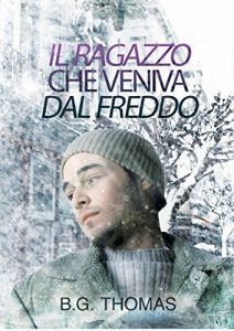 Baixar Il ragazzo che veniva dal freddo (Italian Edition) pdf, epub, eBook