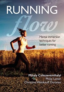 Baixar Running Flow: Mental Immersion Techniques for Better Running pdf, epub, eBook