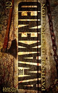 Baixar Paths of Destruction: The Awakened Book Two (English Edition) pdf, epub, eBook