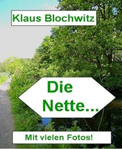 Baixar Die Nette…: Ein kleiner Fluss mit vielen Gesichtern (German Edition) pdf, epub, eBook