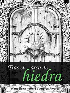 Baixar Tras el arco de hiedra (Spanish Edition) pdf, epub, eBook
