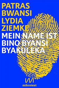 Baixar Mein Name ist Bino Byansi Byakuleka: Doppel-Essay pdf, epub, eBook