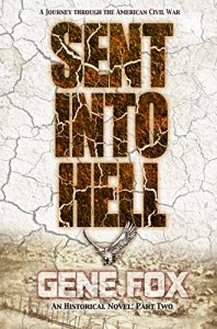 Baixar Sent Into Hell – Part 2: A journey through the American Civil War (English Edition) pdf, epub, eBook