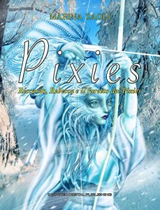 Baixar Pixies: Riccardo, Rebecca e il furetto dei Pixies pdf, epub, eBook
