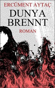 Baixar Dunya brennt (German Edition) pdf, epub, eBook