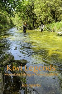 Baixar Kiwi Legends: Mountain Biking in New Zealand (English Edition) pdf, epub, eBook