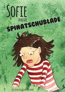 Baixar Sofie und die Spinatschublade (German Edition) pdf, epub, eBook
