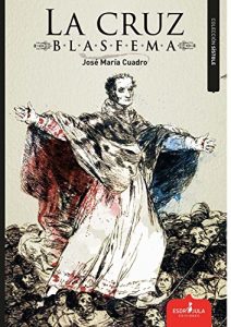 Baixar La cruz blasfema (Spanish Edition) pdf, epub, eBook