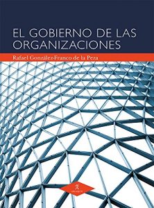 Baixar El gobierno de las organizaciones (Spanish Edition) pdf, epub, eBook