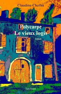 Baixar LE VIEUX LOGIS (Les aventures de Polycarpe t. 1) (French Edition) pdf, epub, eBook