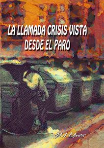 Baixar La llamada crisis vista desde el paro pdf, epub, eBook