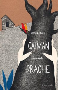 Baixar Caiman und Drache (German Edition) pdf, epub, eBook