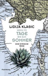 Baixar Noch 172 Tage bis zum Sommer: Eine istrische Reise (German Edition) pdf, epub, eBook