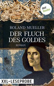 Baixar XXL-Leseprobe: Der Fluch des Goldes: Roman pdf, epub, eBook