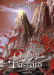 Baixar Ombre dal Passato: Le Cronache dei cinque Regni (Italian Edition) pdf, epub, eBook
