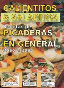Baixar Recetas de cocina: Para hacer picaderas en  fiestas y compartir social (Spanish Edition) pdf, epub, eBook