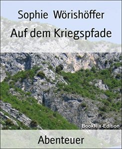 Baixar Auf dem Kriegspfade (German Edition) pdf, epub, eBook