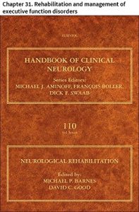Baixar Neurological Rehabilitation: Chapter 31. Rehabilitation and management of executive function disorders (Handbook of Clinical Neurology) pdf, epub, eBook