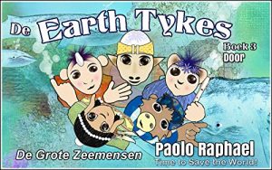 Baixar De Earth Tykes De Grote Zeemensen: Nederlands Belgische uitvoering (The Earth Tykes Book 3) (Dutch Edition) pdf, epub, eBook