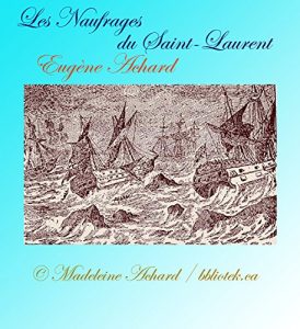 Baixar Les Naufrages du Saint-Laurent (French Edition) pdf, epub, eBook