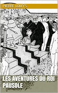 Baixar Les Aventures du roi Pausole (French Edition) pdf, epub, eBook