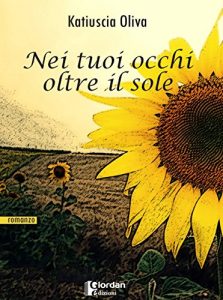 Baixar Nei tuoi occhi oltre il sole (Italian Edition) pdf, epub, eBook