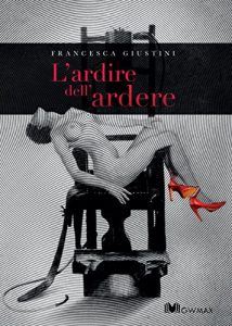 Baixar L’ardire dell’ardere (Italian Edition) pdf, epub, eBook